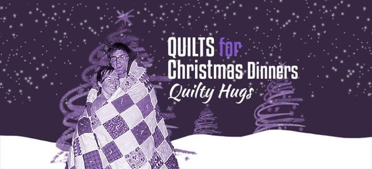 Quilts for Christmas Dinners. Quilty Hugs