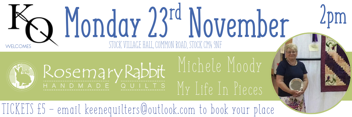 Keene Quilters - Speaker Event with Michele Moody